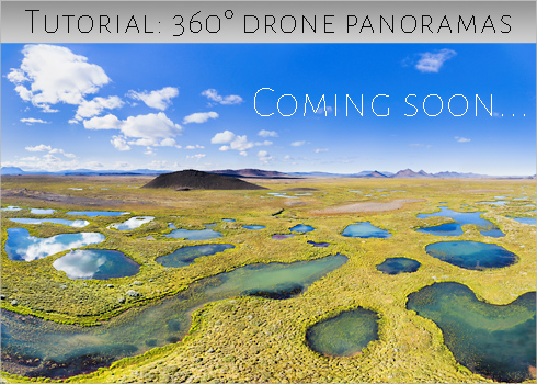 Coming soon: tutorial 360 degrees drone panoramas